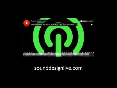 Real World troubleshooting tips for wireless microphone and In-ear-monitor dropouts and interference