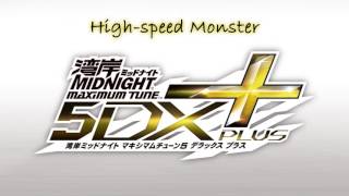 High-speed Monster - Wangan Midnight Maximum Tune 5DX+ Plus Soundtrack