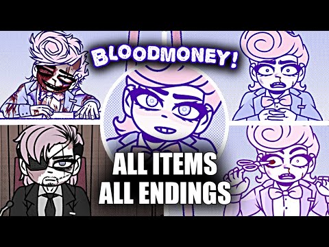 BLOODMONEY! - All Items & All Endings (Showcase)
