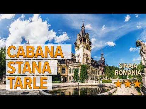 Cabana Stana Tarle hotel review | Hotels in Sinaia | Romanian Hotels