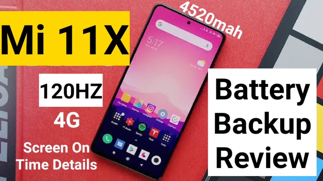 Mi 11X battery life 4g & 120hz screen on time results