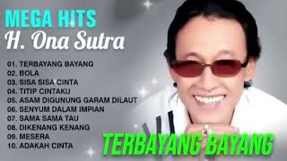 Download lagu MEGA HITS H. ONA SUTRA mp3 Download lagu MEGA HITS H. ONA SUTRA mp3