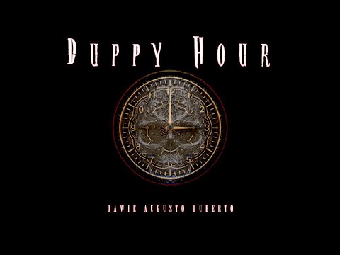 Dawie Augusto Huberto - Duppy Hour