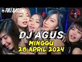 DJ AGUS MINGGU 28 APRIL 2024 HAPPY IDOLA PARA MANTAN IPM