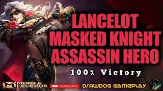 Lancelot the Masked Knight | Assassin Hero | Mobile Legends Bang Bang Gameplay | Moonton
