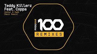 Teddy Killerz feat. Coppa - 'Jackyl &amp; Hyde' (Nais Remix)