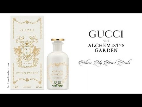 Where My Heart Beats Gucci The Alchemists Garden
