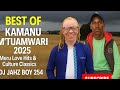 BEST OF KAMANU M TUAMWARI 2025 Meru Love Hits Culture Classics DJ JAHZ BOY 254