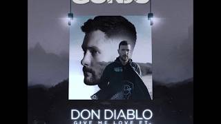 Don Diablo feat. Calum Scott  Give Me Love (GonSu Remix)
