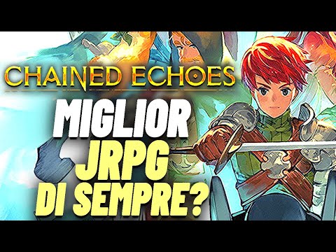 CHAINED ECHOES: Review of one of the BEST JRPGs in HISTORY 🔥😱