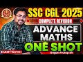 Complete Advance Maths Revision In 1 Class SSC CGL 2025 By Gagan Pratap Sir Ssc Cgl