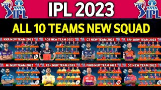 IPL 2023 - All Team Squad | IPL 2023 All 10 Teams Players List |RCB,CSK,MI,DC,PBKS,KKR,RR,SRH,GT,LSG