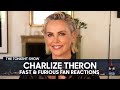 Charlize Theron Had Some Intense Interactions With Fast Furious Fans  The Tonight Show