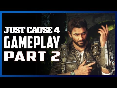 JUST CAUSE 4 Gameplay Walkthrough Part 2