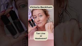 Victoria Beckham Heatwave vs Tan Line – Which Works Best for Fair Cool Tones?