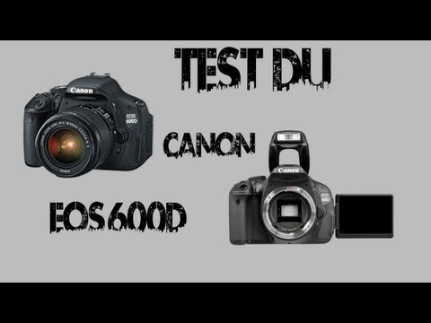 comment regler canon eos 600d