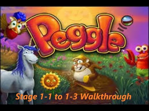 Peggle Deluxe: Stage 1-1 to 1-3 Walkthrough