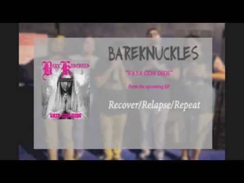 Bare Knuckles /// Vaya Con dios