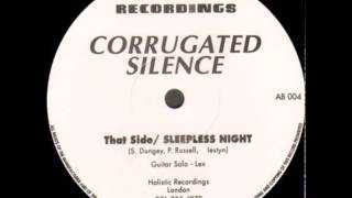 Corrugated Silence - Sleepless Night