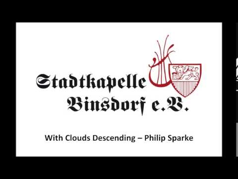 Stadtkapelle Binsdorf - With Clouds Descending - Philip Sparke