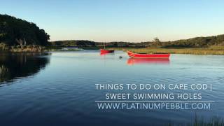 Things to do on Cape Cod | Sweet Swimming Holes #CapeCod #TravelGuide #LiveLikeALocal