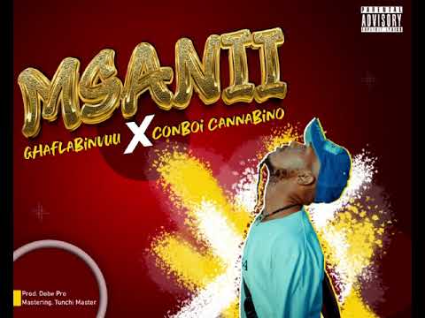 Ghafla - Msanii ft Conboi Cannabino (Official audio)