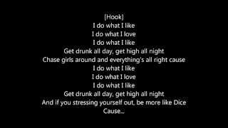 Dice Raw - I Do What I Like [Explicit] w Lyrics and handgrenade