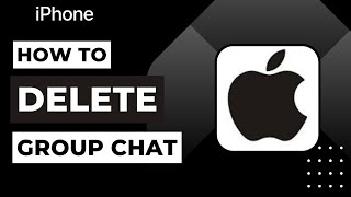 How To Delete Group Chat On iPhone | 2023
