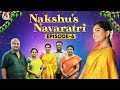 Getting Ready To Visit My Mama S Golu My Parents Nakshu S Navaratri Ep 06 Nakshathra Nagesh