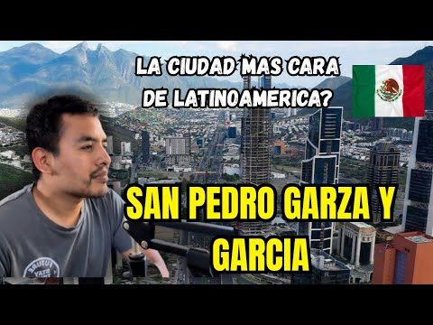 PERUANO REACCIONA A SAN PEDRO GARZA Y GARCIA // LA CIUDAD MAS CARA DE LATINOAMERICA🇲🇽