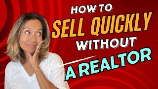 How to Sell Your Home Without a Realtor. Here