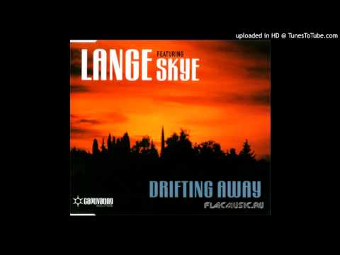 Lange feat. Skye - Drifting Away (Radio Edit)