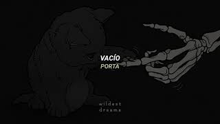 Porta - Vacío | Español &amp; English