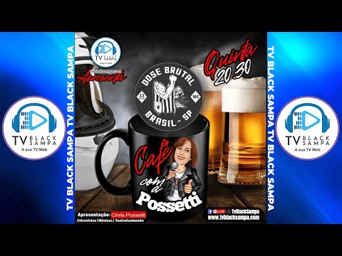 Café com a Possetti apresentação Chris Possetti - DOSE BRUTAL MC #58