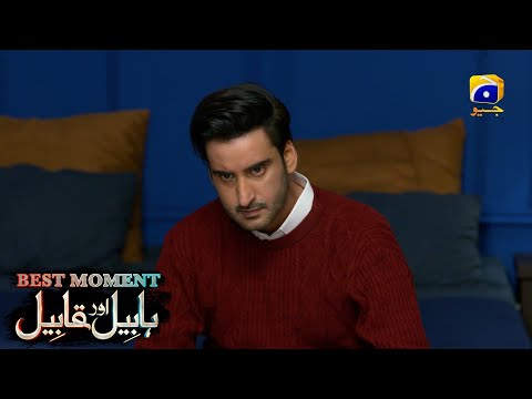 Habil Aur Qabil Episode 40 | Best Moment 02 | Aagha Ali - Yashma Gill | Har Pal Geo