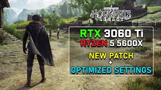 Hogwarts Legacy - Latest Patch Optimized Settings for Constant 60 FPS