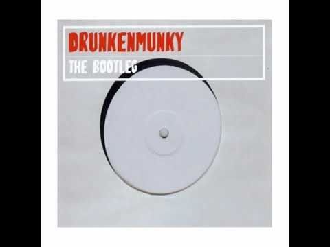 Drunkenmunky - The Bootleg (Bootleg Mix)