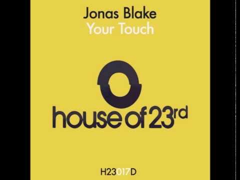 Jonas Blake - Your Touch - House Of 23rd