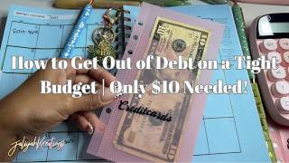 Paying off debt on tight income! Starting with only $10