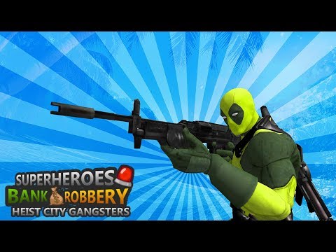 Superheroes Bank Robbery Heist City Gangster