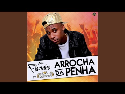 Arrocha Da Penha - Mc Flavinho