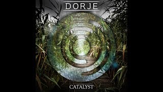 Dorje - Catalyst [FULL EP]