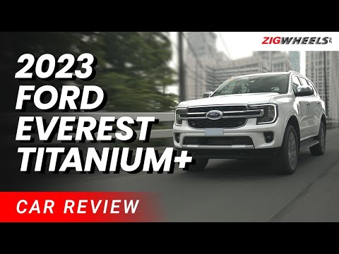 2023 Ford Everest Titanium+ 4x2 Review | Zigwheels.Ph