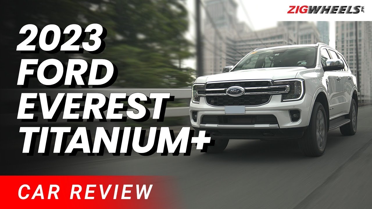 2023 Ford Everest Titanium+ 4x2 Review | Zigwheels.Ph