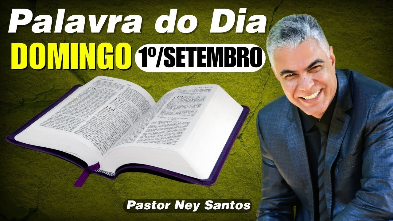 A PALAVRA DO DIA 01 SETEMBRO 2024