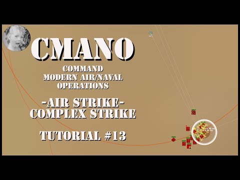 Command Modern Air/Naval Operations - Strike Mission - Complex Strike - Tutorial #13