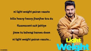 Light Weight (Lyrics) - Kulwinder Billa | New Punjabi Songs 2018