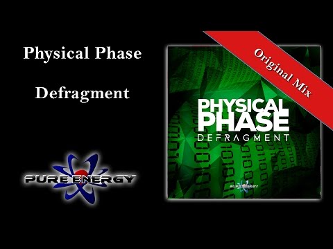 Physical Phase - Defragment (Original Mix)