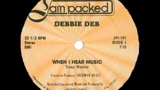 Debbie Deb - When I Here Music (1983)
