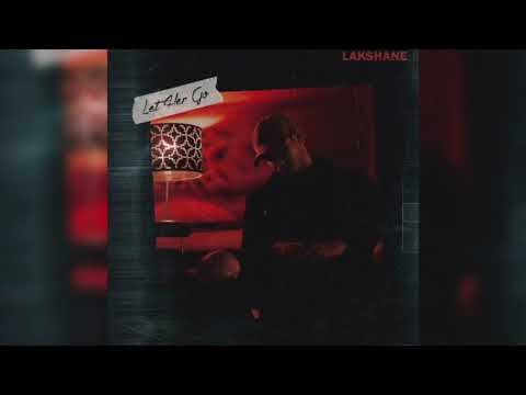 Let Her Go - Lakshane